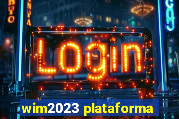 wim2023 plataforma